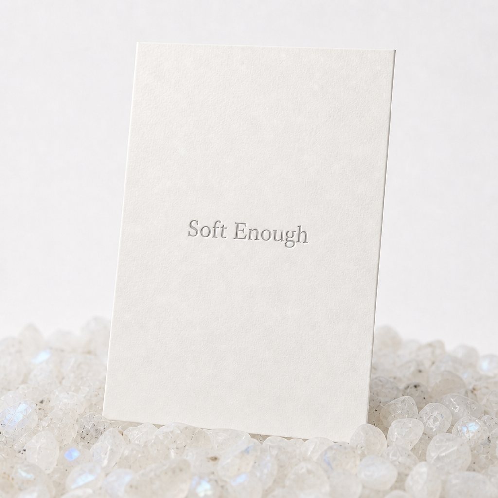 Soft Enough affirmation card on moonstone
